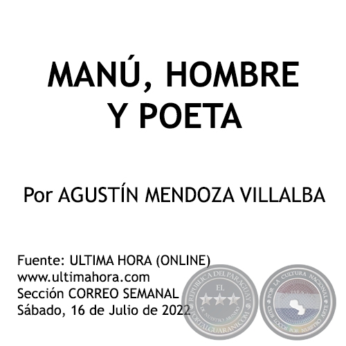 MAN, HOMBRE Y POETA - Por AGUSTN MENDOZA VILLALBA - Sbado, 16 de Julio de 2022